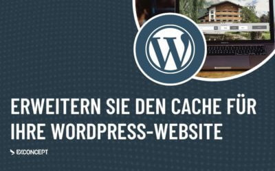 Erweitern Sie den Cache für Ihre WordPress-Website