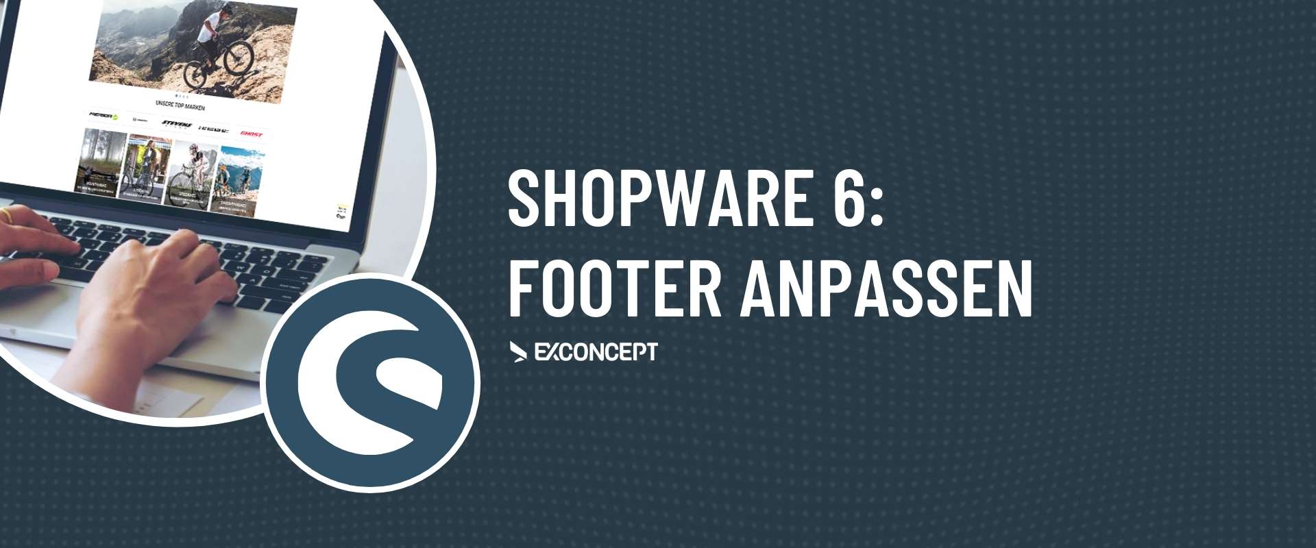 Shopware Dienstleister für Shopware 6: Footer anpassen