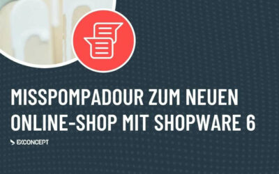 Online-Shop im neuen Anstrich – Der Shopware-6-Shop von MissPompadour